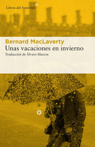 Unas Vacaciones En Invierno - Maclaverty,bernard