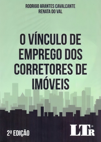 Vínculo De Emprego Dos Corretores De Imóveis, O