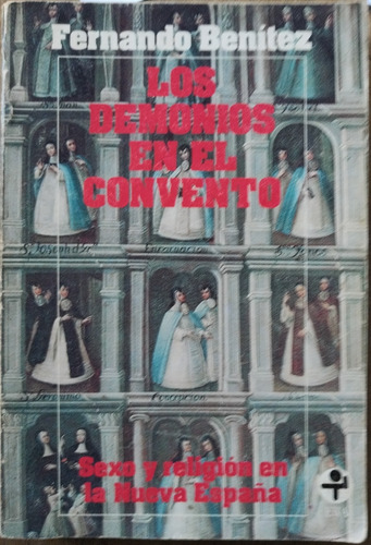 Los Demonios En El Convento - Fernando Benítez