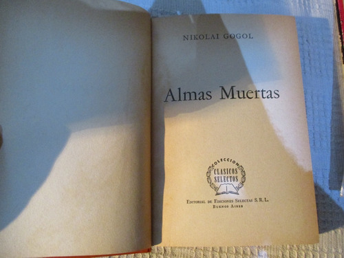 Imagen 4 de 5 de Nikolai Gogol - Almas Muertas - Ediciones Selectas