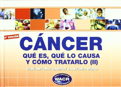 Libro Cancer 2 De Jose Antonio Campoy & Antonio Muro Mk3 Edi