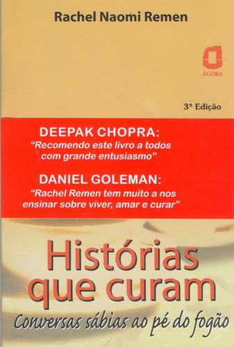 Histórias que curam: conversas sábias ao pé do fogão, de Remen, Rachel Naomi. Editora Summus Editorial Ltda., capa mole em português, 1998