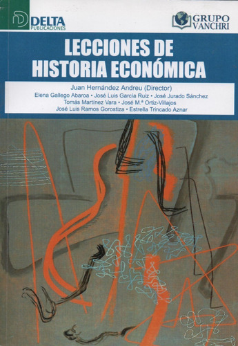 Lecciones De Historia Economica De Juan Hernández Andreu