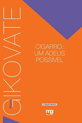 Libro Cigarro Um Adeus Possível De Flávio Gikovate Mg Editor