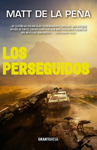 Perseguidos, Los - Matt De La Peña