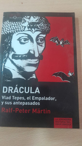 Dracula, Vlad Tepes, El Empalador, Y Sus Antepasados