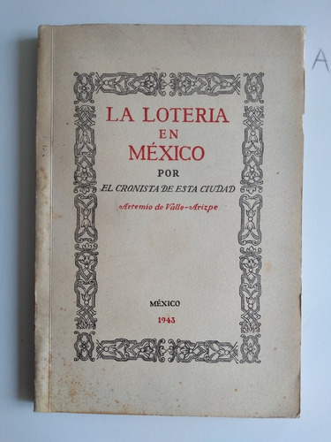 Libro - La Lotería En México El Cronista De Esta Ciudad