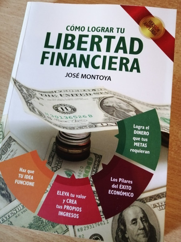 Mejora Tus Finanzas Paso A Paso Libro: Libertad Financiera