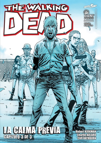 The Walking Dead #20 La Calma Previa (2 De 3) - Robert Kirkm