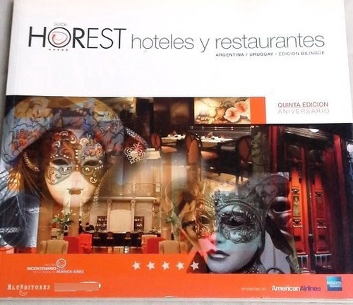 Guia Horest Bilingue - Hoteles Restaurant Argentina Uruguay 