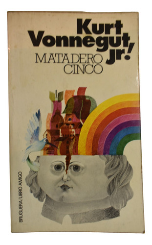 Matadero Cinco: O, La Cruzada De Los Inocentes C235 (Usado)