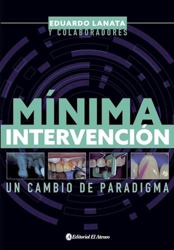 Minima Intervencion - Lanata, Eduardo J.