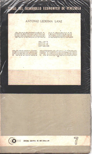 Conciencia Nacional Del Porvenir Petroquimico