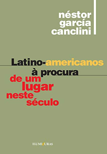 Libro Latino-americanos A Procura De Um Lugar Neste Seculo