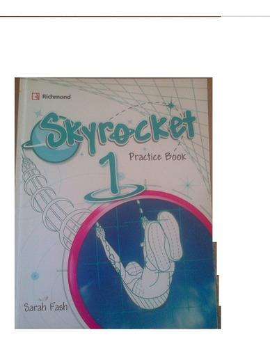 Skyrocket Practice Book 1 Editorial Richmond