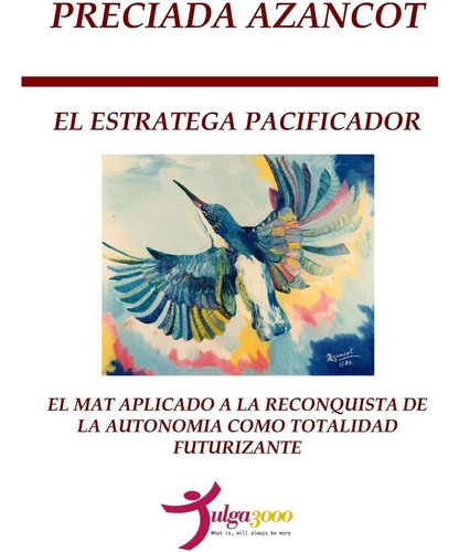 Libro: El Estratega Pacificador: El Mat Aplicado A La Reconq