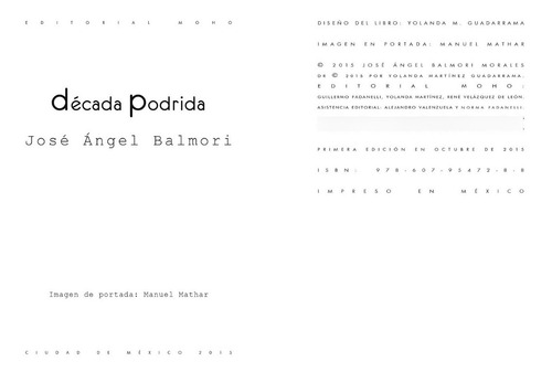 Libro Década Podrida. Relatos. José Ángel Balmori. Ed. Moho