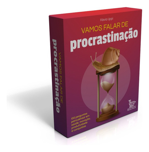 Vamos Falar De Procrastinação: 100 Perguntas Para Pensar Em Saúde, Inovação, Produtividade E Conquistas, De Lippi, Flavia. Editorial Matrix Em Português, 2021
