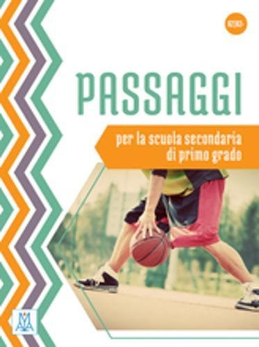 Libro Passaggi (a2+/b1) - Per La Scuola Secondaria Di I Grad