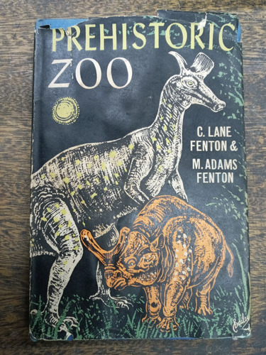 Prehistoric Zoo * Carroll Lane Fenton * 