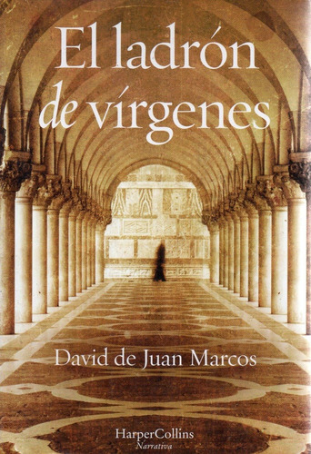 David De Juan Marcos - El Ladron De Virgenes