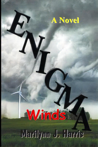 Enigma Winds: Book Two Of The Enigma Series, De Harris, Marilynn J.. Editorial Createspace, Tapa Blanda En Inglés