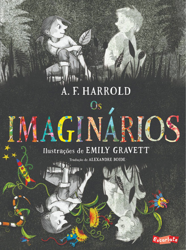 Os imaginários, de Harrold, A. F.. Brinque-Book Editora de Livros Ltda, capa mole em português, 2016