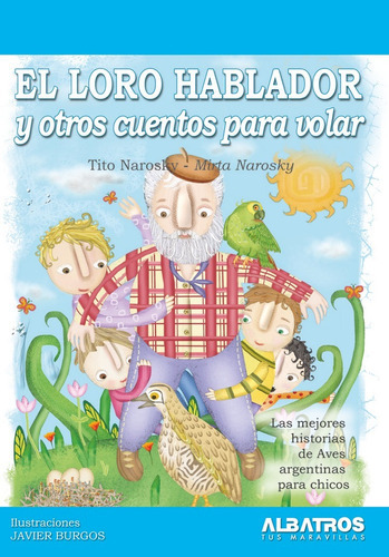 El Loro Hablador, De Tito Narosky. Sin Editorial En Español