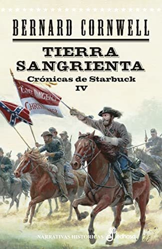 Tierra Sangrienta: Crónicas De Starbuck (narrativas Históric