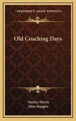 Libro Old Coaching Days - Harris, Stanley