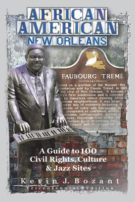 Libro African American New Orleans: A Guide To 100 Civil ...