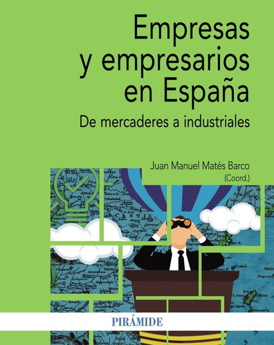 Empresas Y Empresarios En España - Mates Barco, Juan Man...