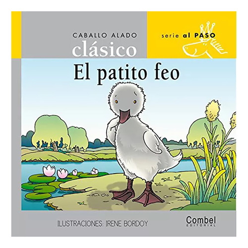 Patito Feo . Caballo Alado Clasico , El - Combel - #c