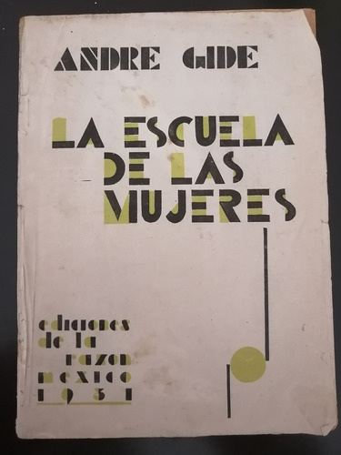 André Gide Escuela Para Las Mujeres Ed De La Razón 1931  (Reacondicionado)