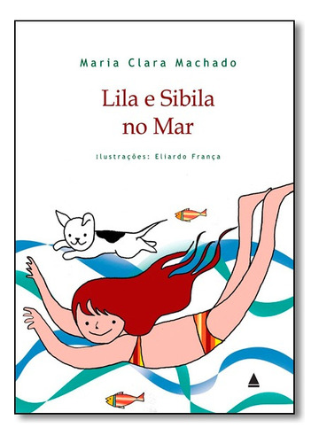 Lila E Sibila No Mar, De Maria Clara Machado. Editora Nova Fronteira Em Português