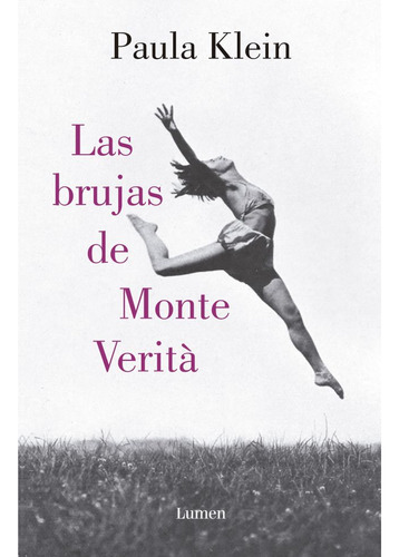 Las Brujas Del Monte Verita - Paula Klein