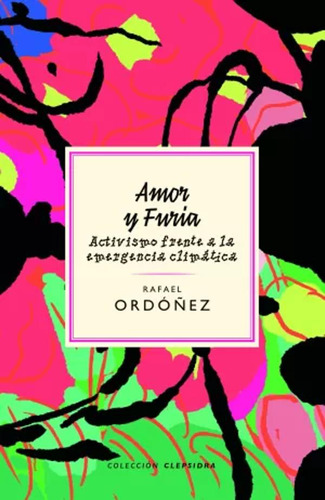 Amor Y  Furia - Ordonez, Rafael  - *