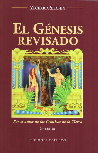 El Génesis Revisado 3° Edición