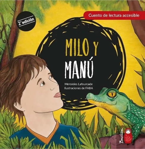 Milo Y Manú- Lectura Accesible Dislexia - Mercedes Lafourcad