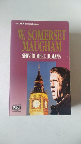 Servidumbre Humana- W. Somerset Maugham