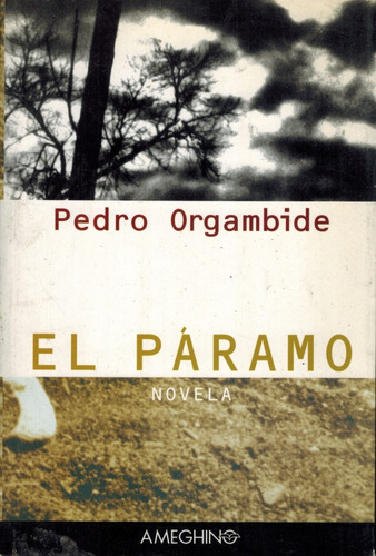 El Páramo / Pedro Orgambide (b1)