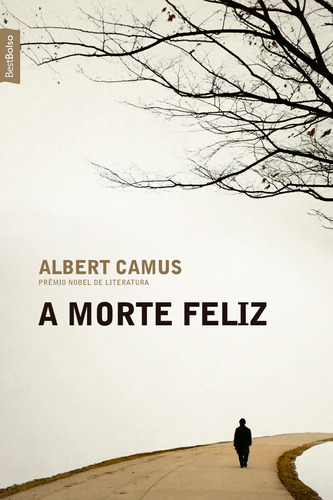 A morte feliz (edição de bolso), de Camus, Albert. Editora Best Seller Ltda, capa mole em português, 2017