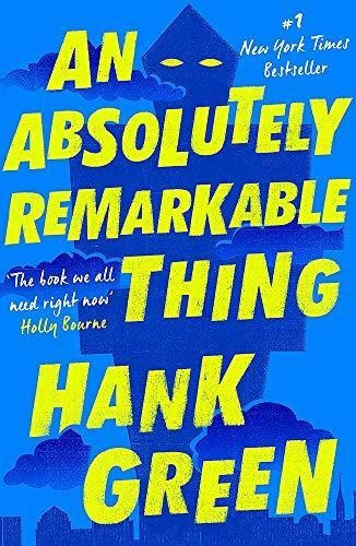An Absolutely Remarkable Thing : Hank Green, de HANK GREEN. Editorial Orion Publishing Co, tapa blanda en inglés
