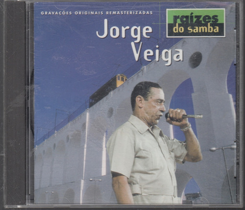 Jorge Veiga. Raizes Do Samba. Cd Original Usado. Qqb. Mz