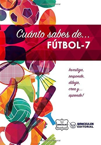 Cuanto Sabes De Futbol 7 Edicion Espaola