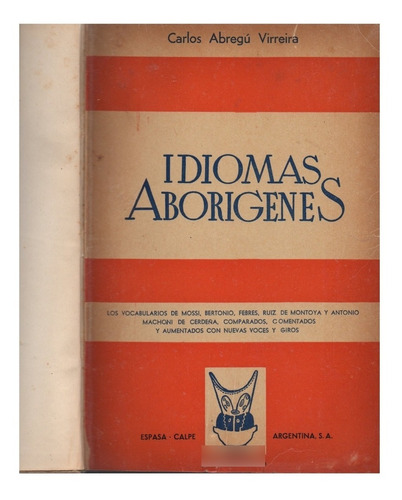 Idiomas Aborígenes De La Rca Argentina,carlos Abregú 1942