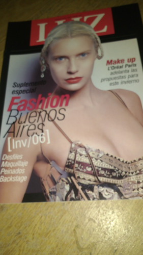 Revista Luz N° 48 Suplemento Fashion Buenos Aires  Año 2006