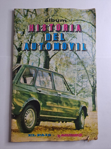 Álbum Historia Del Automóvil, El País, Completo, Año 1977