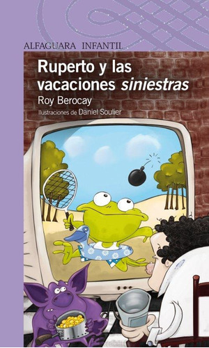 Ruperto Y Las Vacaciones Siniestras. Serie Morada