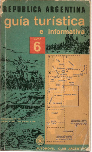 Guia Turistica E Informativa Zona 6 - Aca - Daus -1ª Ed 1969